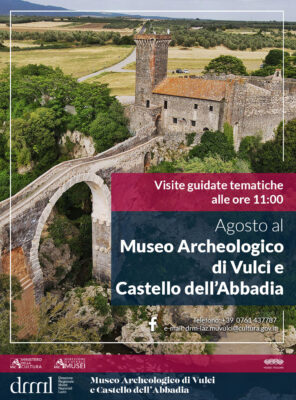 Agosto al Museo Archeologico di Vulci e Castello dell’Abbadia