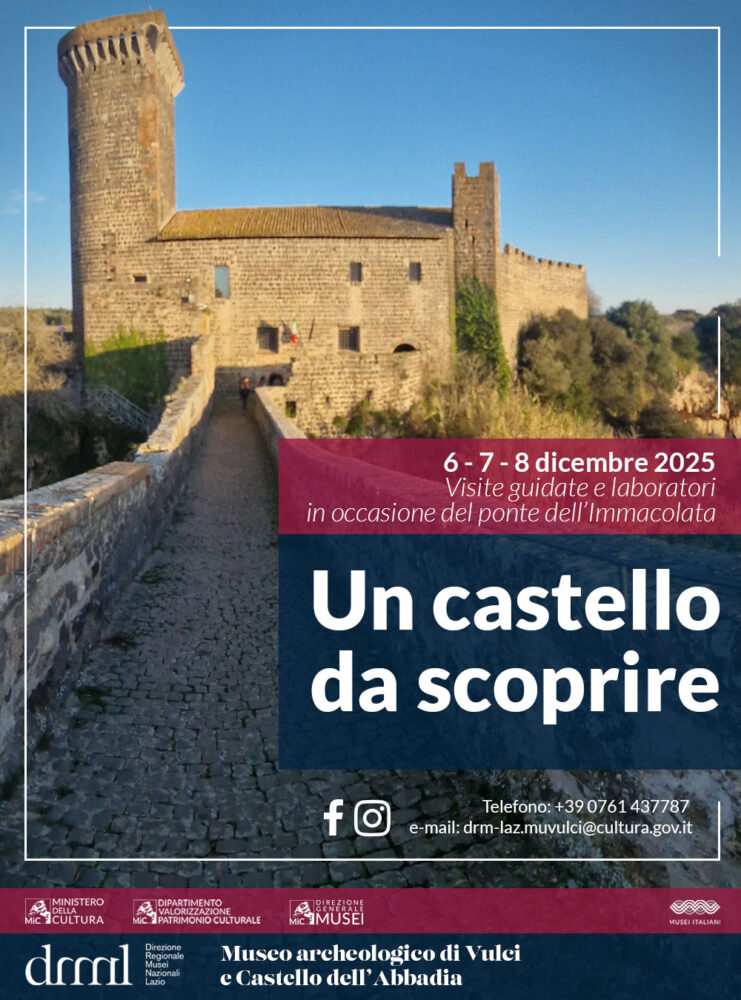 Un castello da scoprire – Museo archeologico di Vulci e Castello dell’Abbadia