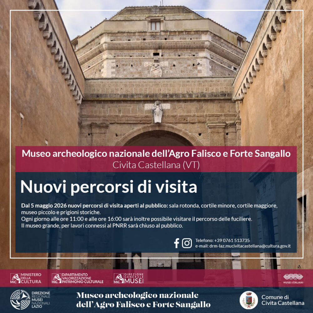 Museo archeologico nazionale dell’Agro Falisco e Forte Sangallo: nuovi percorsi di visita