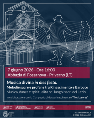 Musica divina in dies festa. Melodie sacre e profane tra Rinascimento e Barocco – Abbazia di Fossanova