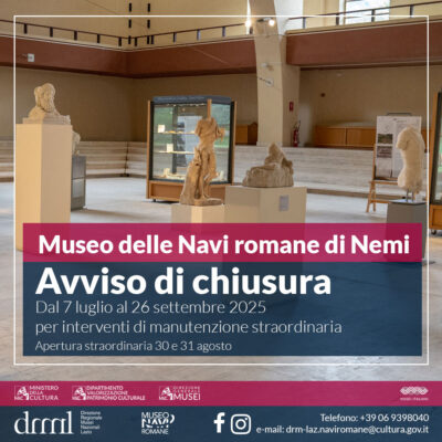 Chiusura del Museo delle Navi romane di Nemi dal 7 luglio al 26 settembre 2025