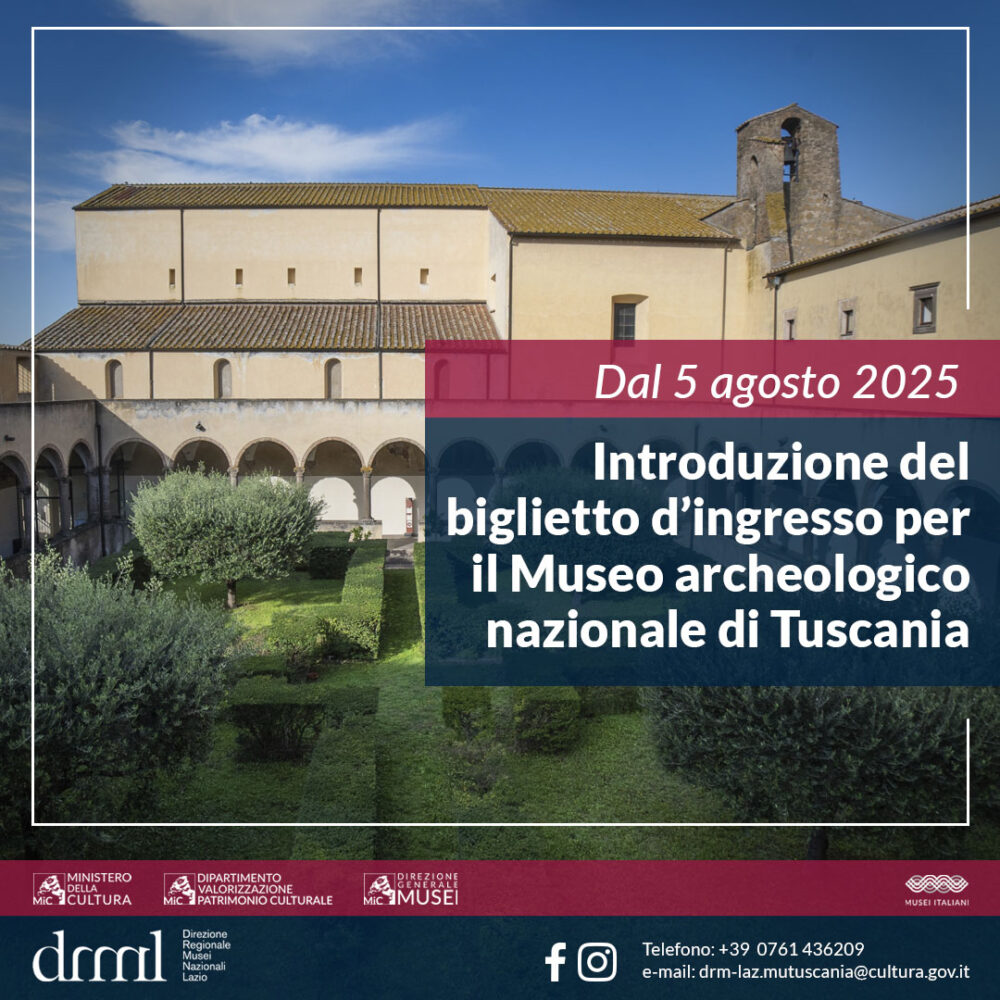 Dal 5 agosto 2025: introduzione del biglietto di ingresso per il Museo archeologico nazionale di Tuscania