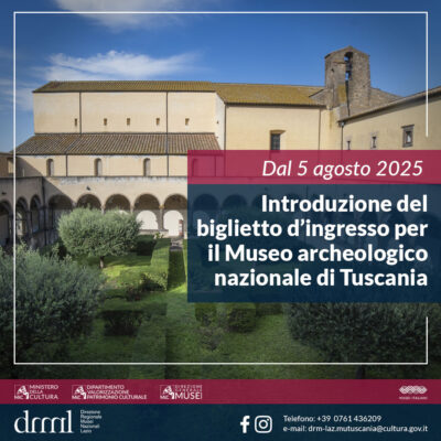 Dal 5 agosto 2025: introduzione del biglietto di ingresso per il Museo archeologico nazionale di Tuscania