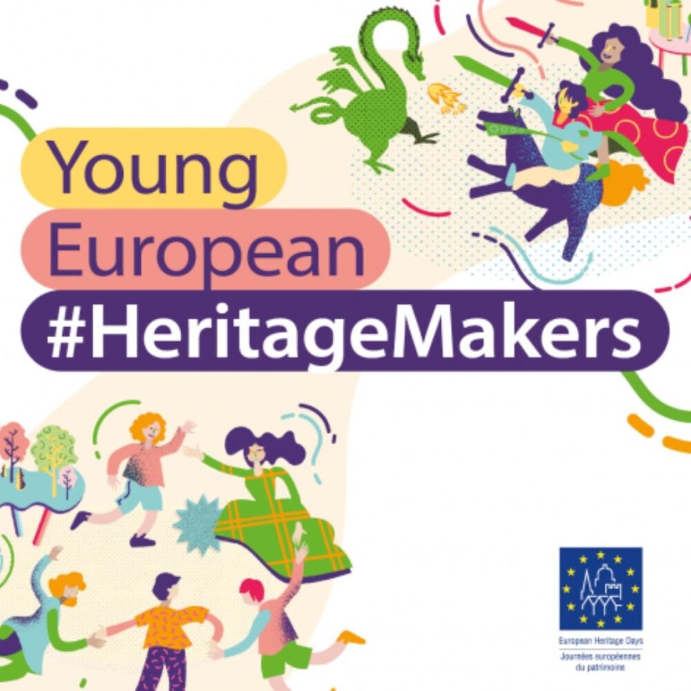 Young European Heritage Makers Competition – Giovani protagonisti del patrimonio culturale europeo